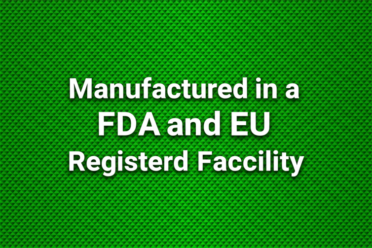 Manufactured in FDA and EU Registered Facility.
